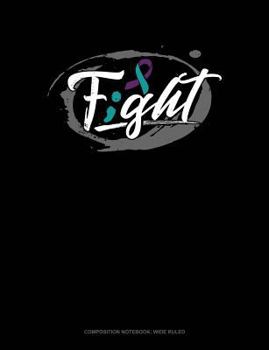 F;GHT!: Composition Notebook: Wide Ruled