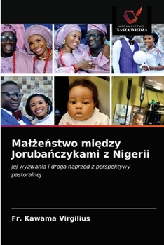 Paperback Malżeństwo między Jorubańczykami z Nigerii [Polish] Book