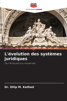 L'évolution des systèmes juridiques (French Edition)