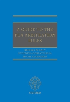 Hardcover A Guide to the Pca Arbitration Rules Book