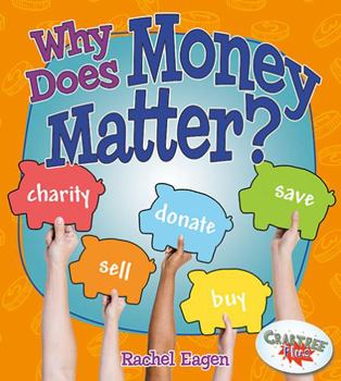 Paperback Why Does Money Matter? Book