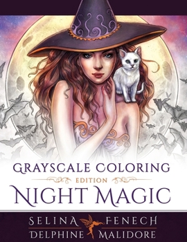 Night Magic - Grayscale Coloring Edition