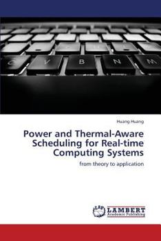 Paperback Power and Thermal-Aware Scheduling for Real-time Computing Systems Book