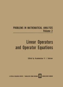 Paperback Linear Operators and Operator Equations Book