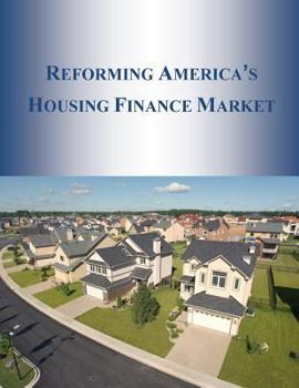 Paperback Reforming America's Housing Finance Market Book