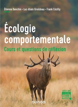 Écologie comportementale - Cours et questions de réflexion: Cours et questions de réflexion (French Edition)