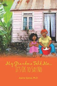 Paperback My grandma told me.. It's Ok to say no Book