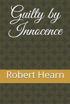 Paperback Guilty by Innocence Book