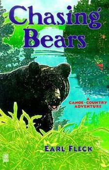 Paperback Chasing Bears: A Canoe Country Adventure Book