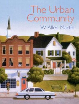 The Urban Community [with MySearchLab Code]