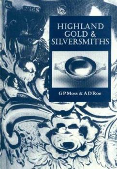 Hardcover Highland Gold & Silversmiths Book