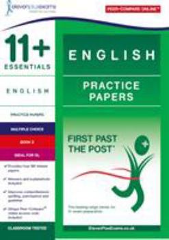 Paperback 11+ Essentials English Practice Papers Book 2 (First Past the Post series) Book
