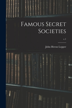 Paperback Famous Secret Societies; c.1 Book
