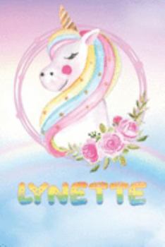 Paperback Lynette: Lynette's Unicorn Personal Custom Named Diary Planner Perpetual Calander Notebook Journal 6x9 Personalized Customized Book