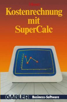 Paperback Kostenrechnung Mit SuperCALC [German] Book