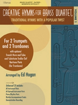 Paperback Creative Hymns for Brass Quartet, Vol. 1: Traditional Hymns with a Popular Twist [With CD (Audio)] Book