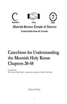 Paperback Catechism for Understanding the Moorish Holy Koran Chapters 20-48 Book