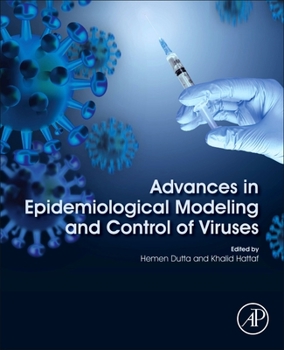 Paperback Advances in Epidemiological Modeling and Control of Viruses Book