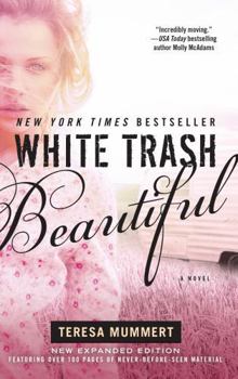 Paperback White Trash Beautiful (Expanded) Book