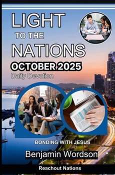 Light To The Nations - October 2025