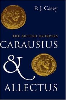 Hardcover Carausius and Allectus: The British Usurpers Book