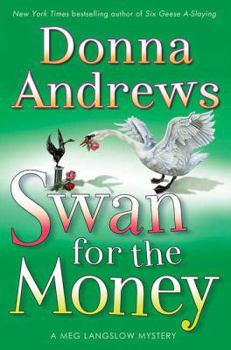 Swan for the Money - Book #11 of the Meg Langslow