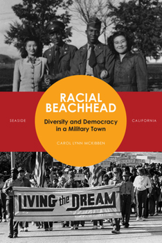 Paperback Racial Beachhead: Diversity and Democracy in a Military Town Book