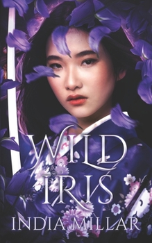 Wild Iris: A Historical Fiction Novel (Daughter of the Yakuza)
