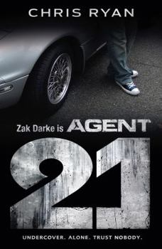Agent 21 - Book #1 of the Agent 21