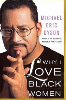 Hardcover Why I Love Black Women Book
