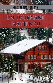 Paperback Un tournant inattendu [French] Book