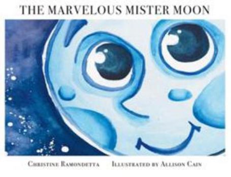 Paperback The Marvelous Mister Moon Book