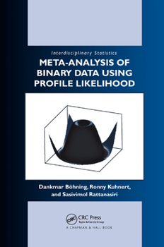 Paperback Meta-Analysis of Binary Data Using Profile Likelihood Book