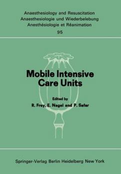 Paperback Mobile Intensive Care Units: Advanced Emergency Care Delivery Systems Book