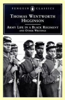 Paperback Army Life in a Black Regiment: and Other Writings Book