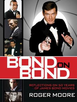 Hardcover Bond on Bond: Reflections on 50 Years of James Bond Movies Book