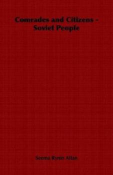 Paperback Comrades and Citizens - Soviet People Book