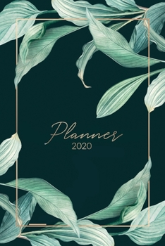Planner 2020: Calendar 2020 Daily Agenda, Weekly Planner And Monthly Planner - Planners And Organizers For Women to write in