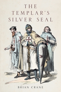 Paperback The Templar's Silver Seal Book