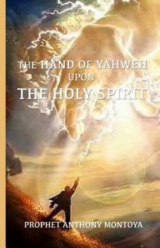 Paperback The Hand of God Upon The Holy Spirit Book