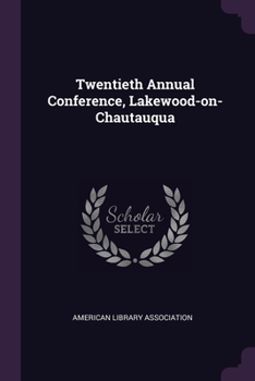 Paperback Twentieth Annual Conference, Lakewood-on-Chautauqua Book