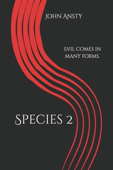 Paperback Species 2.: Evil comes in many forms. Book