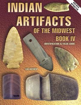 Paperback Indian Artifacts of the Midwest Book