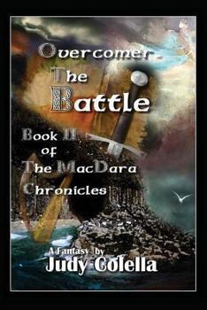 Paperback Overcomer - The Battle: Book II of The MacDara Chronicles Book