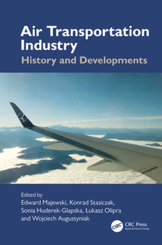 Hardcover Air Transportation Industry: History and Developments Book
