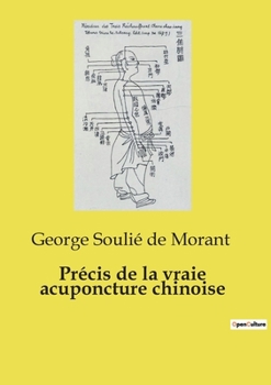 Paperback Précis de la vraie acuponcture chinoise [French] Book