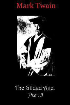 Paperback The Gilded Age, Part 5 Book