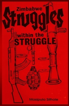 Paperback Zimbabwe: Struggles-within-the-Struggle Book