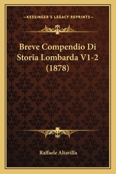 Paperback Breve Compendio Di Storia Lombarda V1-2 (1878) [Italian] Book