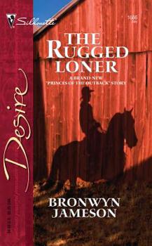 The Rugged Loner - Book #1 of the Princes of the Outback
